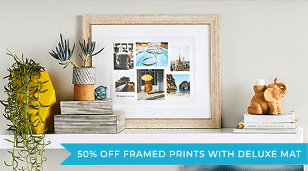 50% OFF FRAMED PRINTS WITH DELUXE MAT