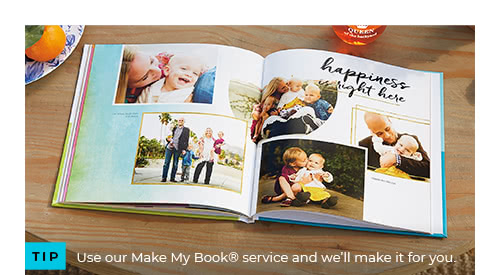 TIP: Use our Make My Book® service and we'll make it for you.