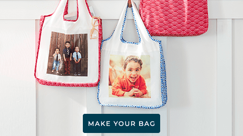 MAKE YOUR BAG