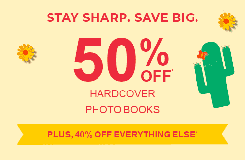 50% OFF* HARDCOVER PHOTO BOOKS PLUS, 40% OFF EVERYTHING ELSE*