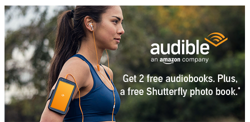 AUDIBLE. GET 2 FREE AUDIOBOOKS. PLUS, A FREE SHUTTERFLY PHOTO BOOK.*