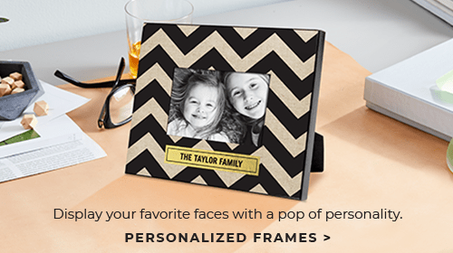 PERSONALIZED FRAMES