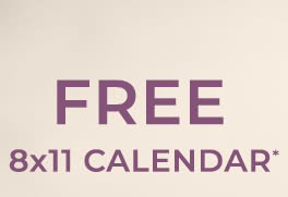 Free 8x11 Calendar*