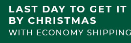 Last Day to get it by Christmas with Economy Shipping