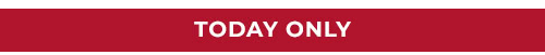 Today Only