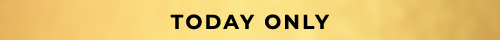 Today Only