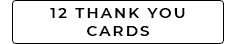 12 THANK YOU CARDS