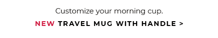 NEW TRAVEL MUG WITH HANDLE