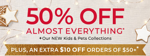 50% Off Almost Everything