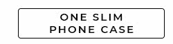 One Slim Phone Case